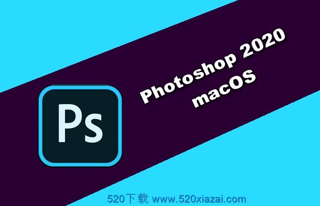 Photoshop2020Mac Photoshop 2020 for Mac破解版